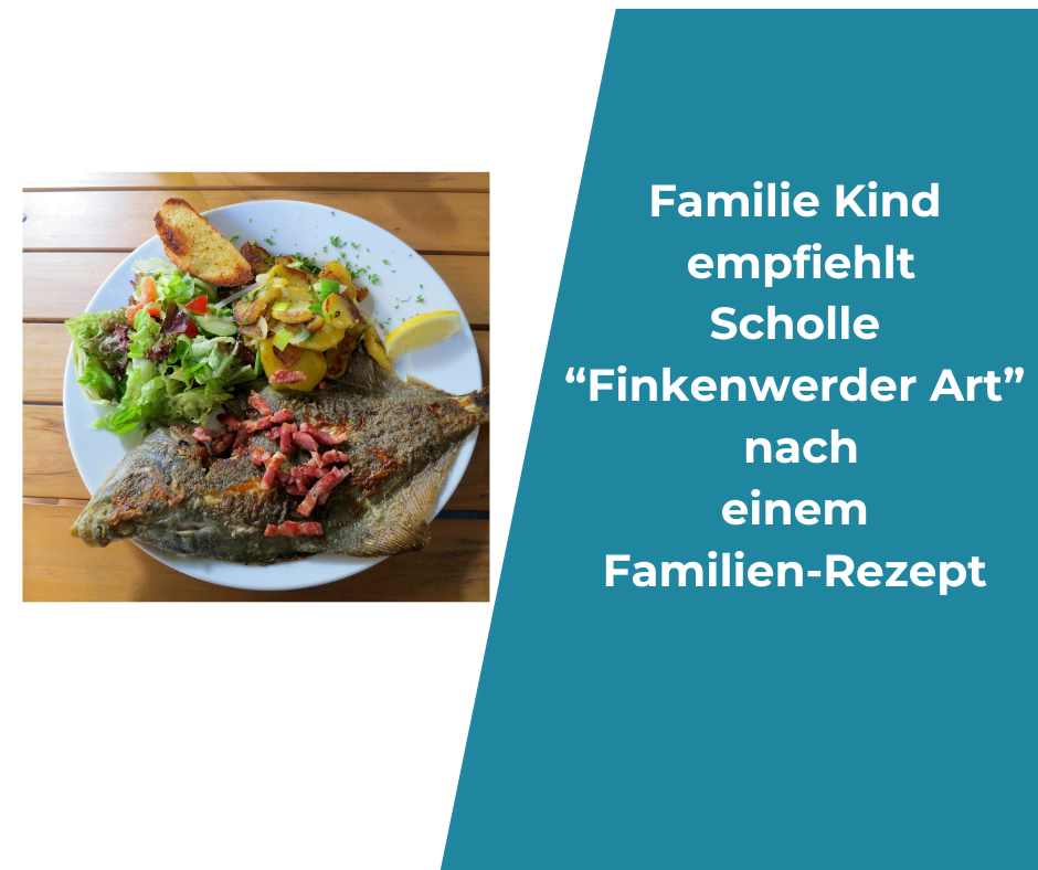 Familie Kind empfiehlt Scholle “Finkenwerder Art” nach einem Familien-Rezept