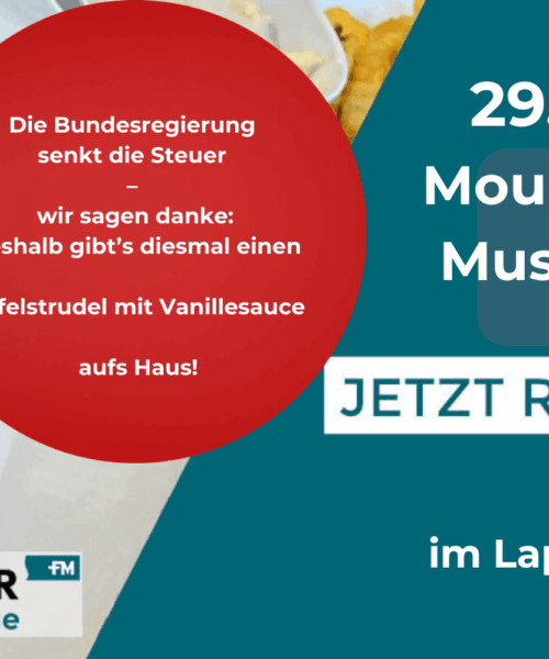 Fischmaster- Muschelessen - Moule et Frotes 29.01.2026 - Die Bundesregierung senkt die Steuer – wir sagen danke Deshalb gibt’s diesmal einen Apfelstrudel mit Vanillesauce aufs Haus!